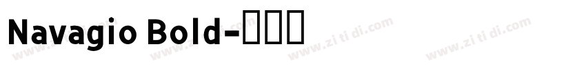 Navagio Bold字体转换